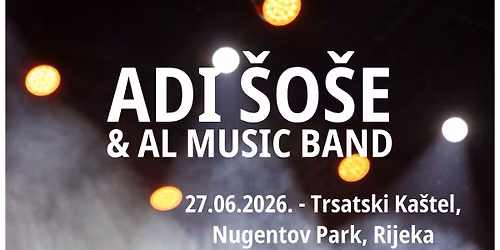 ADI \u0160O\u0160E & AL MUSIC BAND
