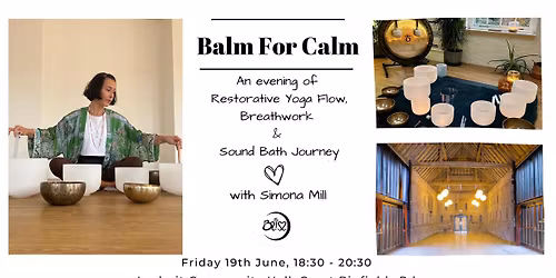 Balm for Calm: Restorative Flow & Sound Bath Journey