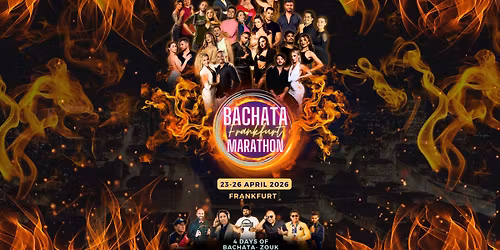 Frankfurt Bachata & Zouk Marathon 2026 - Germany's Bachata Marathon