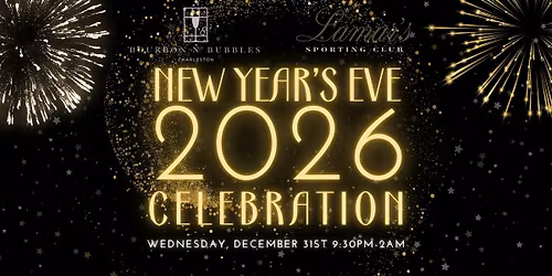 Bourbon N Bubbles New Year's Eve Celebration 2026