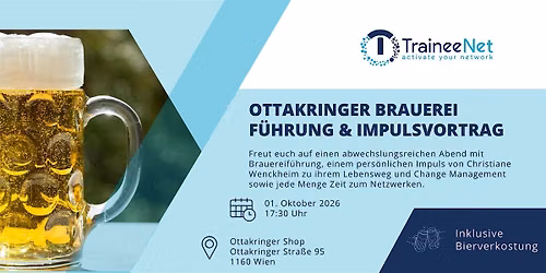 TraineeNet x Ottakringer Brauerei - F\u00fchrung & Impulsvortrag