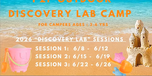 Peak2Pacific " P2P Outdoor Discovery Lab" SUMMER CAMPS: Session 3 : June 22 - June 26