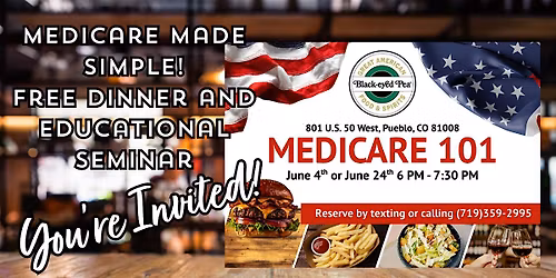FREE Turning 65 Medicare Dinner at the Black-eyed Pea