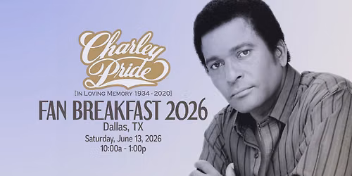 Charley Pride Fan Breakfast 2026 — Maggiano's (Dallas)