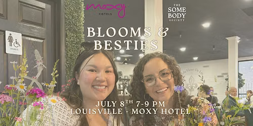 Blooms & Besties (Louisville)