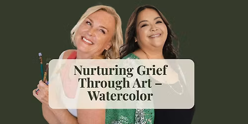 Nurturing Grief Through Art \u2013 Watercolor