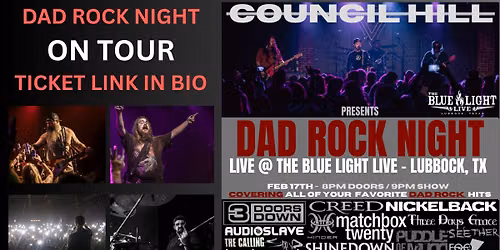 COUNCIL HILL :: DAD ROCK NIGHT :: (2000S ROCK TRIBUTE) - LUBBOCK, TX