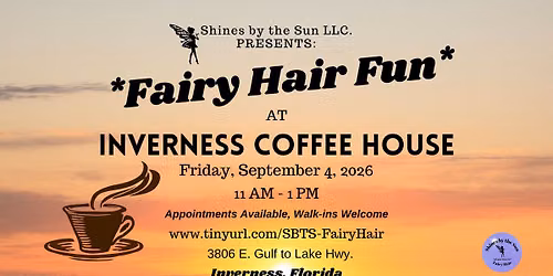 Fairy Hair Fun at Inverness Coffee House ~ Inverness