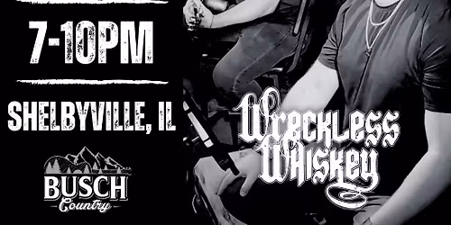 Wreckless Whiskey @ Riverfront Campground (PRIVATE SHOW)