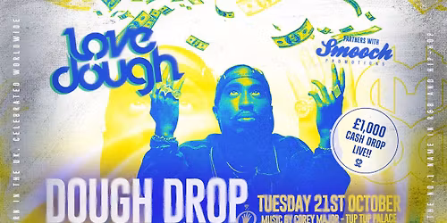 LoveDough Newcastle \/\/ DOUGH DROP | \u00a31,000 CASH DROP LIVE AT MIDNIGHT!! \ud83d\udcb5\ud83d\udcb0