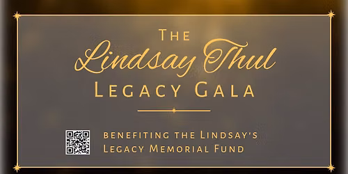 The Lindsay Thul Legacy Gala