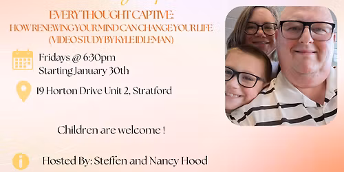 Small Groups: Every Thought Captive with the Hood's