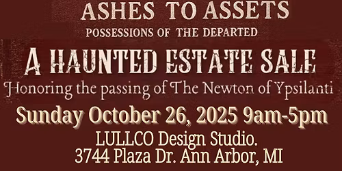 Ashes to Assets: Haunted Estate Sale