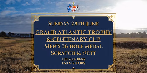 GRAND ATLANTIC & CENTENARY TROPHY