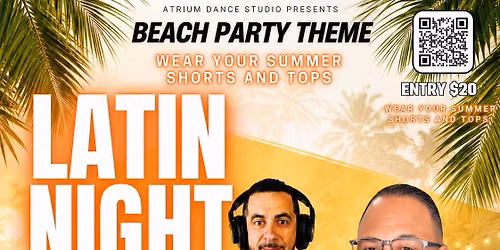 Beach Party Latin Night Friday at Atrium Dance Studio