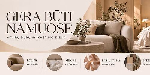 GERA B\u016aTI NAMUOSE - jaukumo ir \u012fkv\u0117pimo diena Materijoje