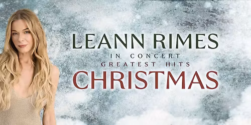 LeAnn Rimes Greatest Hits Christmas Tour
