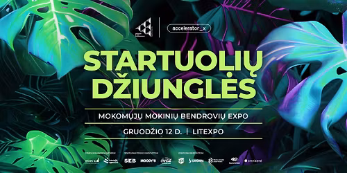 Kal\u0117din\u0117 mokom\u0173j\u0173 mokini\u0173 bendrovi\u0173 eXpo STARTUOLI\u0172 D\u017dIUNGL\u0116S