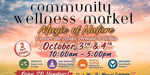 Community Wellness Market - Magic of Nature