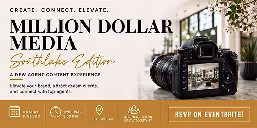 Million Dollar Media Day Southlake Edition - DFW Agent Content Experience
