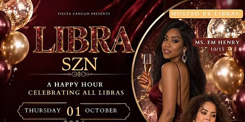 Oct 1, 2026 #ThirstyThursday LIBRA SZN Happy Hour