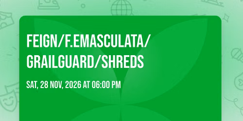 FEIGN\/F.EMASCULATA\/GRAILGUARD\/SHREDS