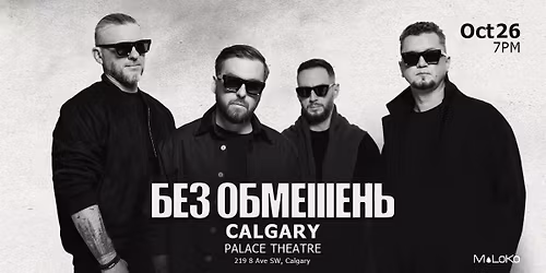 BEZ OBMEZHEN | CALGARY