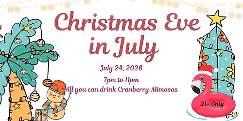 Christmas Eve in July