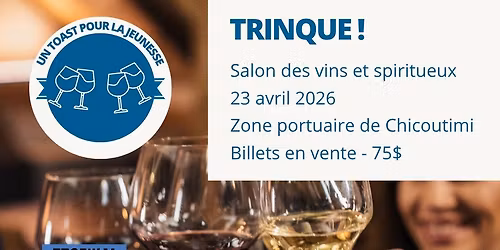 TRINQUE! - par le Club Richelieu Chicoutimi