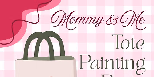 Mommy & Me Tote Painting