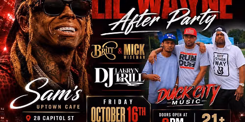 The Official Lil' Wayne After Party at Sam's Uptown Cafe! DCM, Mick & Britt Wiseman & Lauryn Trill!