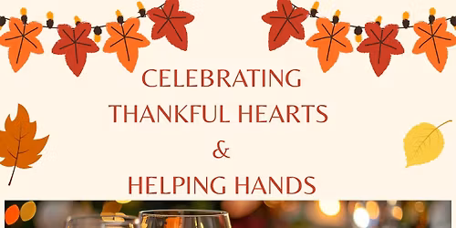 Thankful Hearts & Helping Hands