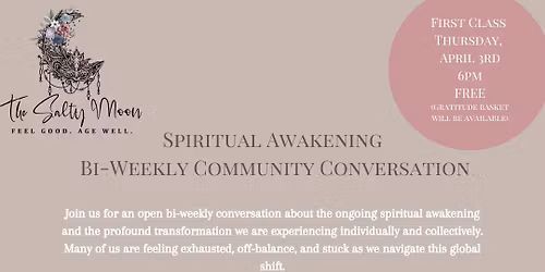 Bi-Weekly Spiritual Awakening Community Conversation 