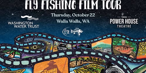 WWT Fly Fishing Film Tour Benefit Screening