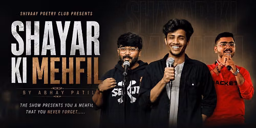 Shayar Ki Mehfil - Abhay Patil