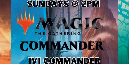 1V1 Commander Sundays