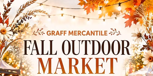 Graff Mercantile Fall Outdoor Market 