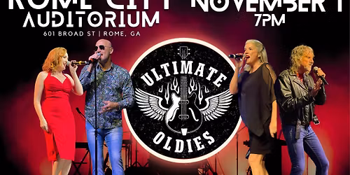 Ultimate Oldies Show\u2728Rome City Auditorium (Rome, GA)