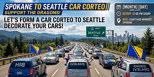 \u200b\ud83c\udde7\ud83c\udde6 Spokane to Seattle Car Corteo: Support the Dragons! \ud83d\udc09\n\n