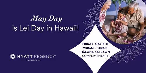 May Day \/ Lei Day 