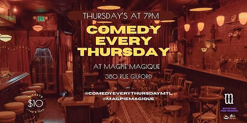 COMEDY EVERY THURSDAY at Magpie Magique September 24 2026, 7 PM