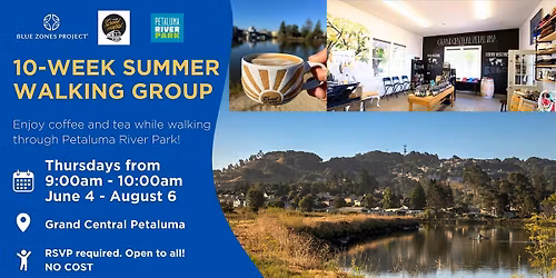 Blue Zones Project Petaluma: 10-Week Summer Walking Group (Moai)