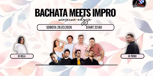 BACHATA meets IMPRO vol. 17 | edycja wiosenna