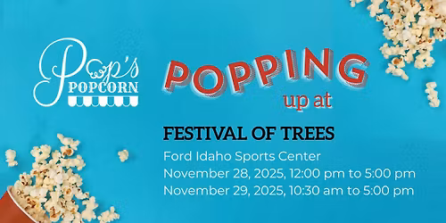 Pop's Popcorn at Canyon County Festival of Trees