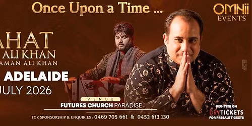Once Upon a Time - Ustad Rahat Fateh Ali Khan - Live in Adelaide