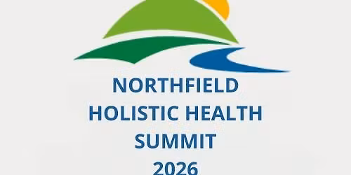 Northfield Holistic Health Summit 2025