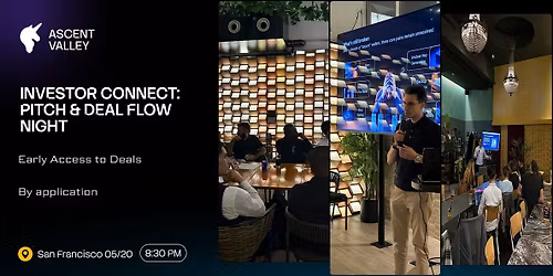 Investor Connect: Pitch & Deal Flow Night | San Francisco