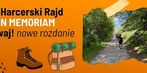 VI Harcerski Rajd IN MEMORIAM Czuwaj! Nowe rozdanie