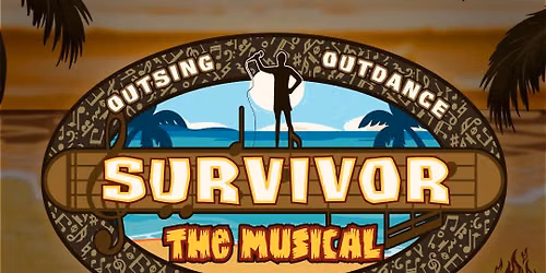 Survivor the Musical | A Musical Parody!