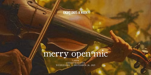 Open mic on Christmas Eve